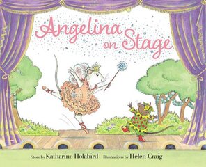 Angelina on Stage цена и информация | Книги для малышей | kaup24.ee