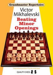 Grandmaster Repertoire 19 - Beating Minor Openings hind ja info | Tervislik eluviis ja toitumine | kaup24.ee