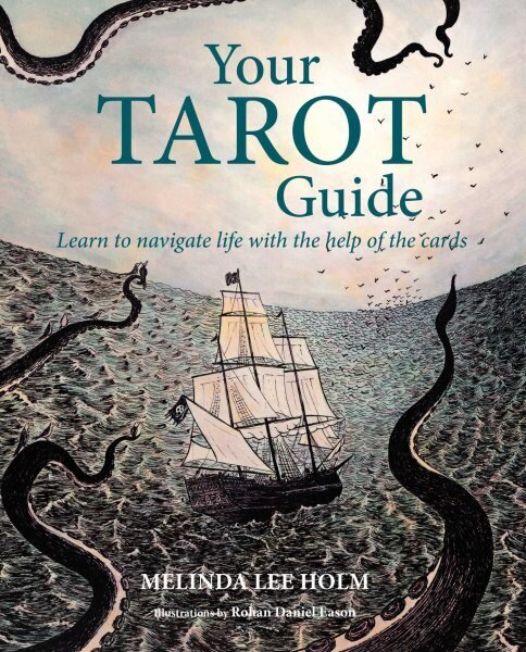 Your Tarot Guide: Learn to Navigate Life with the Help of the Cards цена и информация | Eneseabiraamatud | kaup24.ee