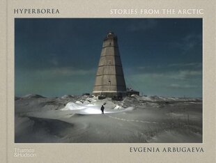 Hyperborea: Stories from the Arctic hind ja info | Fotograafia raamatud | kaup24.ee