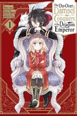 Second-Chance Noble Daughter Sets Out to Conquer the Dragon Emperor, Vol. 1 цена и информация | Фантастика, фэнтези | kaup24.ee