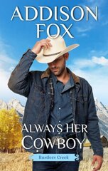 Always Her Cowboy: Rustlers Creek hind ja info | Fantaasia, müstika | kaup24.ee