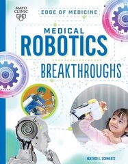 Medical Robotics Breakthroughs цена и информация | Книги для подростков и молодежи | kaup24.ee