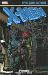 X-men Epic Collection: Proteus hind ja info | Fantaasia, müstika | kaup24.ee