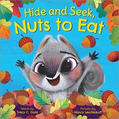 Hide and Seek, Nuts to Eat цена и информация | Книги для малышей | kaup24.ee