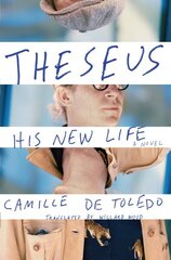 Theseus, His New Life: A Novel цена и информация | Фантастика, фэнтези | kaup24.ee