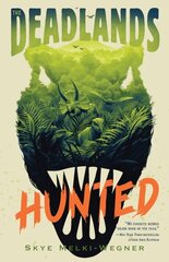 Deadlands: Hunted цена и информация | Книги для подростков и молодежи | kaup24.ee