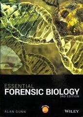 Essential Forensic Biology, 3rd edition hind ja info | Majandusalased raamatud | kaup24.ee