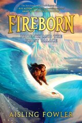 Fireborn: Phoenix and the Frost Palace цена и информация | Книги для подростков и молодежи | kaup24.ee