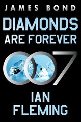 Diamonds Are Forever: A James Bond Novel цена и информация | Фантастика, фэнтези | kaup24.ee