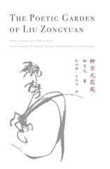 Poetic Garden of Liu Zongyuan цена и информация | Поэзия | kaup24.ee