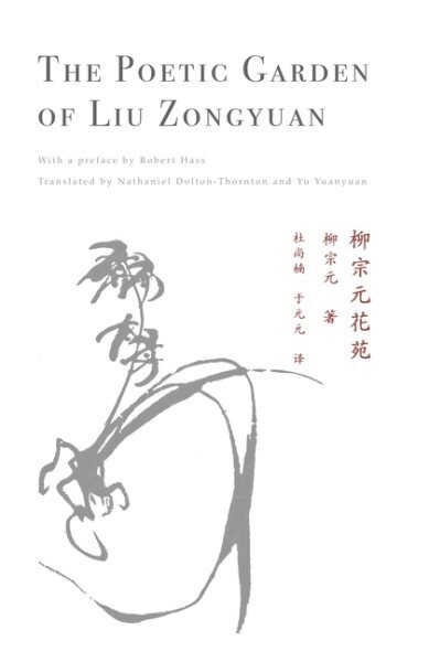 Poetic Garden of Liu Zongyuan цена и информация | Luule | kaup24.ee