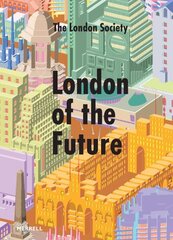 London of the Future цена и информация | Книги по архитектуре | kaup24.ee