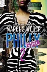 Philly Girl 2: Carl Weber Presents hind ja info | Fantaasia, müstika | kaup24.ee
