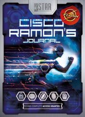 S.T.A.R. Labs: Cisco Ramon's Journal hind ja info | Fantaasia, müstika | kaup24.ee