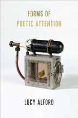 Forms of Poetic Attention hind ja info | Ajalooraamatud | kaup24.ee