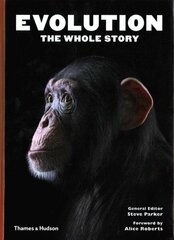 Evolution: The Whole Story цена и информация | Книги о питании и здоровом образе жизни | kaup24.ee