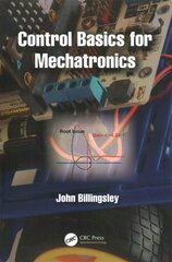 Control Basics for Mechatronics цена и информация | Книги по социальным наукам | kaup24.ee