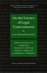 On the Essence of Legal Consciousness UK ed. hind ja info | Majandusalased raamatud | kaup24.ee