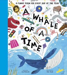 A Whale of a Time: A Funny Poem for Every Day of the Year цена и информация | Книги для подростков и молодежи | kaup24.ee