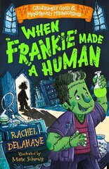 When Frankie Made a Human цена и информация | Книги для подростков и молодежи | kaup24.ee