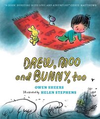 Drew, Moo and Bunny, Too цена и информация | Книги для малышей | kaup24.ee