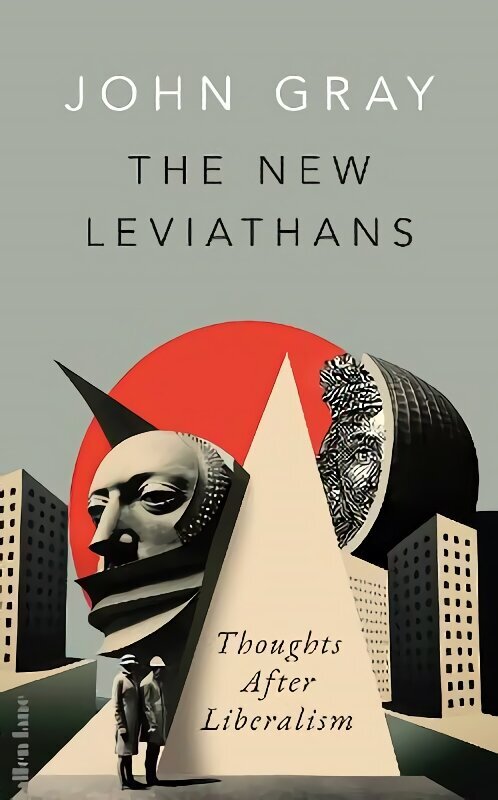 New Leviathans: Thoughts After Liberalism цена и информация | Ajalooraamatud | kaup24.ee