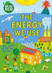 WE GO ECO: The Energy We Use цена и информация | Книги для подростков и молодежи | kaup24.ee