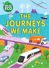 WE GO ECO: The Journeys We Make цена и информация | Книги для подростков и молодежи | kaup24.ee