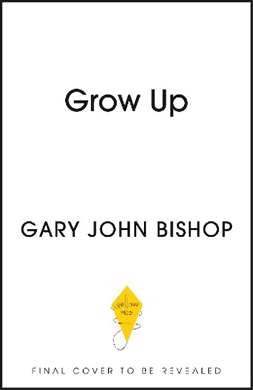 GROW UP: Becoming the Parent Your Kids Deserve цена и информация | Eneseabiraamatud | kaup24.ee