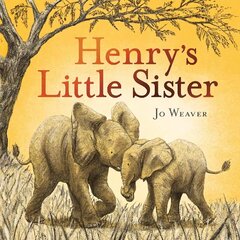 Henry's Little Sister hind ja info | Väikelaste raamatud | kaup24.ee