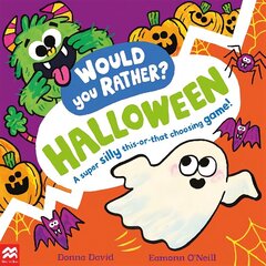 Would You Rather? Halloween: A super silly this-or-that choosing game! hind ja info | Väikelaste raamatud | kaup24.ee