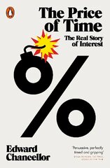 Price of Time: The Real Story of Interest цена и информация | Книги по экономике | kaup24.ee