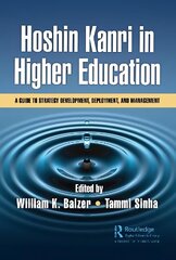 Hoshin Kanri in Higher Education: A Guide to Strategy Development, Deployment, and Management hind ja info | Majandusalased raamatud | kaup24.ee