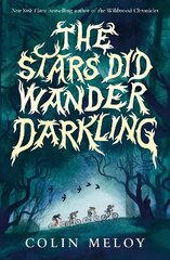 The Stars Did Wander Darkling цена и информация | Книги для подростков и молодежи | kaup24.ee