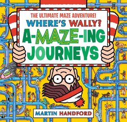 Where's Wally? A-MAZE-ing Journeys цена и информация | Книги для малышей | kaup24.ee