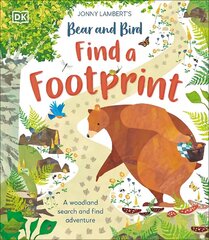 Jonny Lambert's Bear and Bird: Find a Footprint: A Woodland Search and Find Adventure hind ja info | Noortekirjandus | kaup24.ee