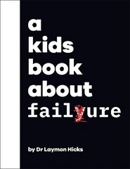 Kids Book About Failure цена и информация | Книги для подростков и молодежи | kaup24.ee