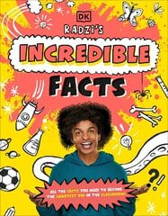 Radzi's Incredible Facts: Mind-Blowing Facts to Make You the Smartest Kid Around! hind ja info | Noortekirjandus | kaup24.ee