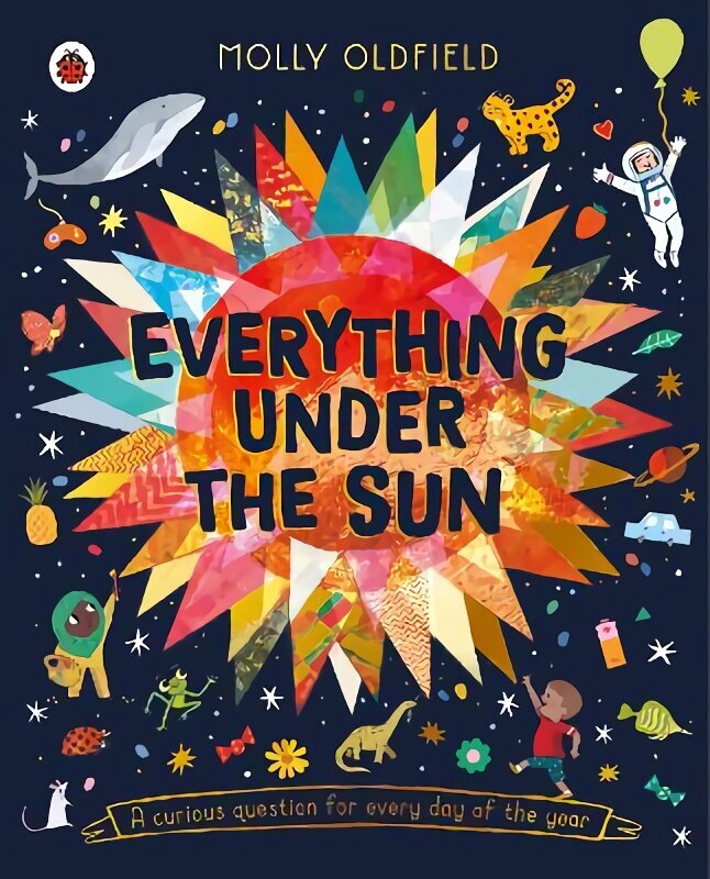 Everything Under the Sun: a curious question for every day of the year цена и информация | Noortekirjandus | kaup24.ee