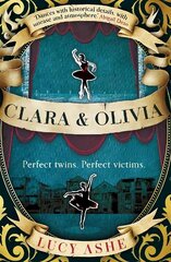 Clara & Olivia: 'A wonderful, eye-opening debut'. The Times hind ja info | Fantaasia, müstika | kaup24.ee
