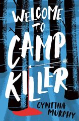 Welcome to Camp Killer hind ja info | Noortekirjandus | kaup24.ee