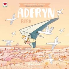 Cyfres Anturiaeth Eifion a Sboncyn: Aderyn / Bird Bilingual edition hind ja info | Väikelaste raamatud | kaup24.ee