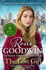 Lost Girl: The heartbreaking new novel from Sunday Times bestseller Rosie Goodwin цена и информация | Фантастика, фэнтези | kaup24.ee