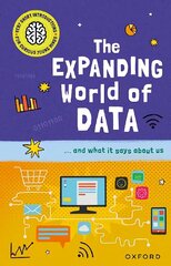 Very Short Introductions for Curious Young Minds: The Expanding World of Data 1 цена и информация | Книги для подростков и молодежи | kaup24.ee