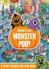 Where's the Monster Poo? hind ja info | Väikelaste raamatud | kaup24.ee