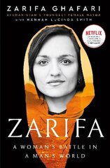 Zarifa: A Woman's Battle in a Man's World. As Featured in the NETFLIX documentary IN HER HANDS hind ja info | Elulooraamatud, biograafiad, memuaarid | kaup24.ee