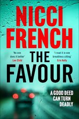 Favour: The gripping new thriller from an author 'at the top of British psychological suspense writing' (Observer) hind ja info | Fantaasia, müstika | kaup24.ee