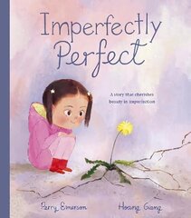 Imperfectly Perfect hind ja info | Väikelaste raamatud | kaup24.ee