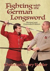 Fighting with the German Longsword hind ja info | Ajalooraamatud | kaup24.ee